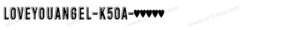 LoveYouAngel-K5oA字体转换