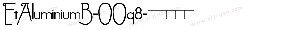 EtAluminiumB-OOg8字体转换