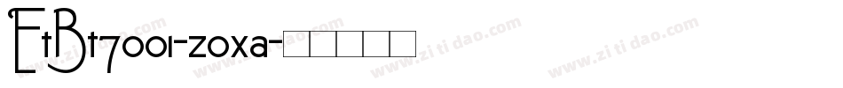 EtBt7001-z0xa字体转换