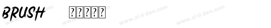 BRUSH-2字体转换