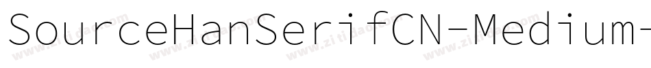 SourceHanSerifCN-Medium字体转换