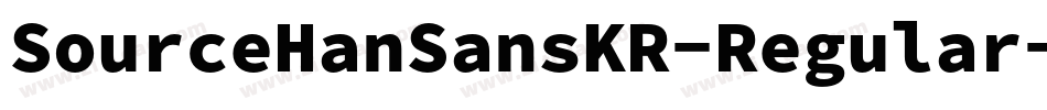 SourceHanSansKR-Regular字体转换