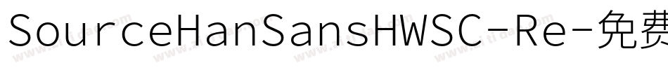 SourceHanSansHWSC-Re字体转换