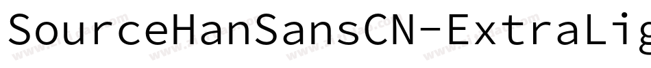 SourceHanSansCN-ExtraLight字体转换