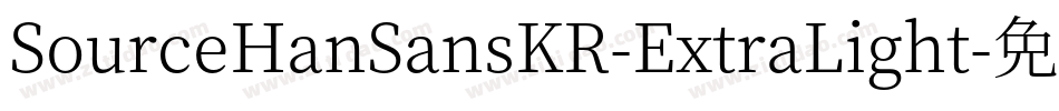 SourceHanSansKR-ExtraLight字体转换