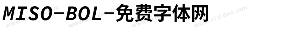 MISO-BOL字体转换