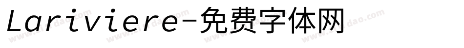 Lariviere字体转换