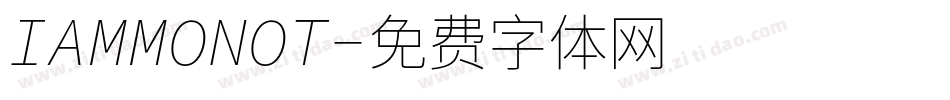 IAMMONOT字体转换