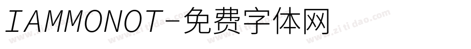IAMMONOT字体转换