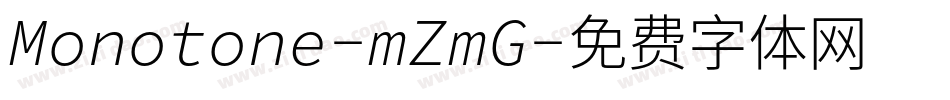 Monotone-mZmG字体转换