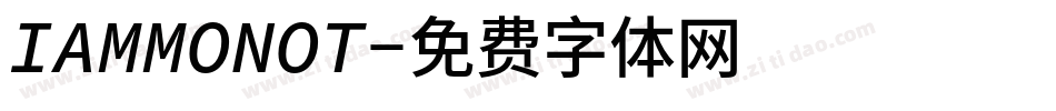 IAMMONOT字体转换