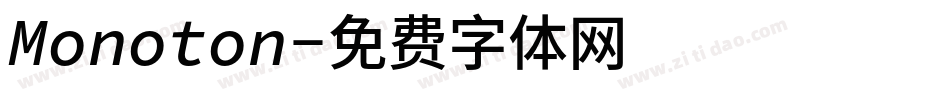 Monoton字体转换