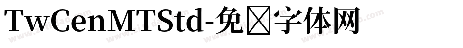 TwCenMTStd字体转换