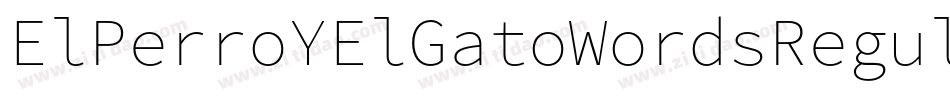ElPerroYElGatoWordsRegular-4qr4字体转换