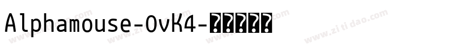 Alphamouse-0vK4字体转换