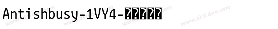 Antishbusy-1VY4字体转换