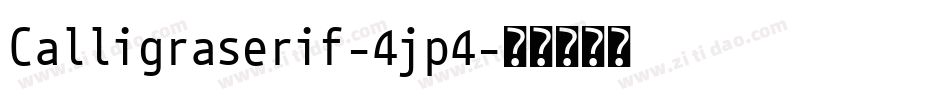 Calligraserif-4jp4字体转换