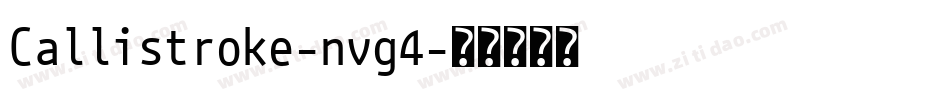 Callistroke-nvg4字体转换