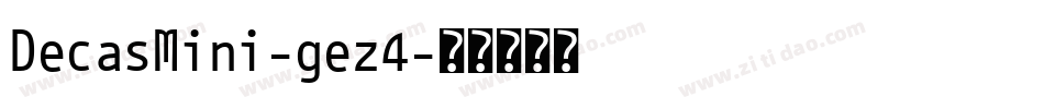 DecasMini-gez4字体转换