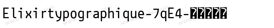 Elixirtypographique-7qE4字体转换