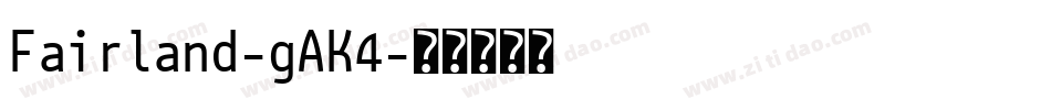 Fairland-gAK4字体转换