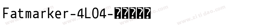 Fatmarker-4LO4字体转换
