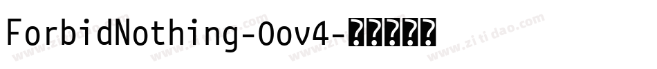 ForbidNothing-0ov4字体转换