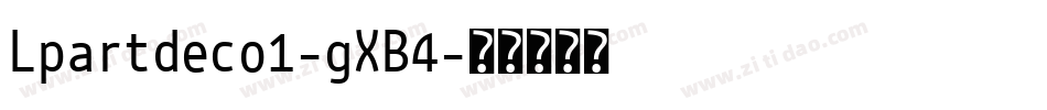 Lpartdeco1-gXB4字体转换