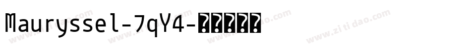 Mauryssel-7qY4字体转换