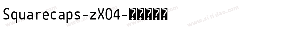 Squarecaps-zXO4字体转换