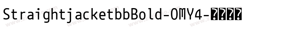 StraightjacketbbBold-OMY4字体转换