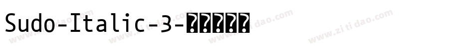 Sudo-Italic-3字体转换