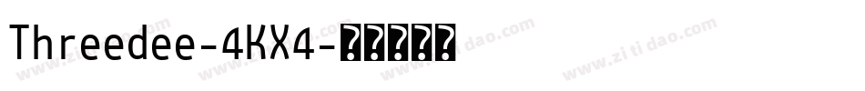 Threedee-4KX4字体转换