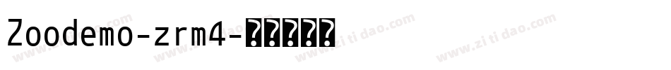 Zoodemo-zrm4字体转换