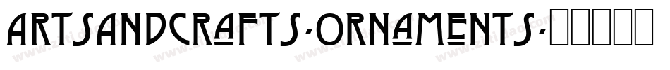 ArtsAndCrafts-Ornaments字体转换