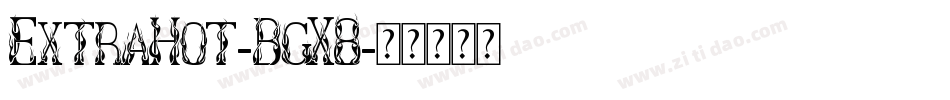 ExtraHot-BgX8字体转换