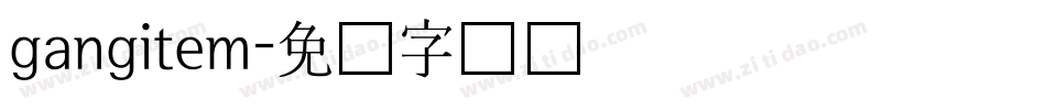 gangitem字体转换