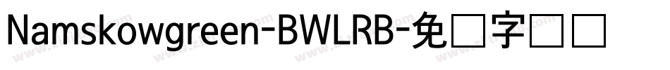 Namskowgreen-BWLRB字体转换