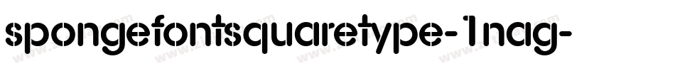 SpongefontSquaretype-1nAg字体转换