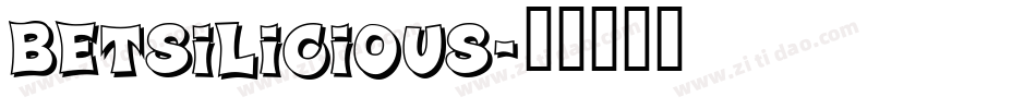 Betsilicious字体转换