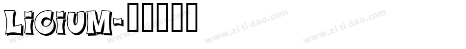 licium字体转换