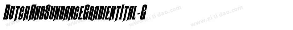 ButchAndSundanceGradientItal-G98A字体转换