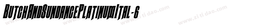 ButchAndSundancePlatinumItal-6Vw1字体转换