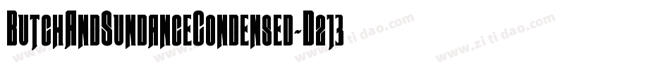 ButchAndSundanceCondensed-D213字体转换