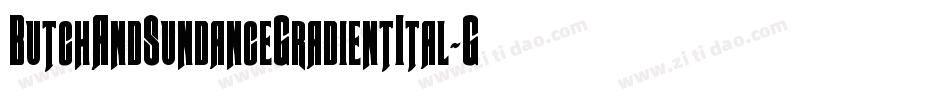 ButchAndSundanceGradientItal-G98A字体转换