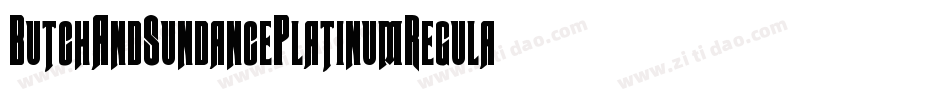 ButchAndSundancePlatinumRegular-5qvv字体转换