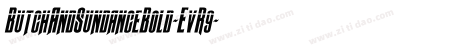 ButchAndSundanceBold-EvR9字体转换