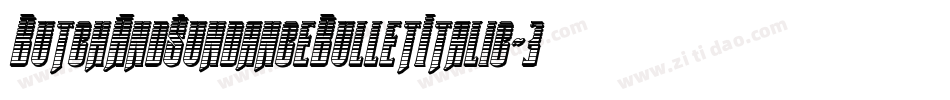 ButchAndSundanceBulletItalic-3DKM字体转换