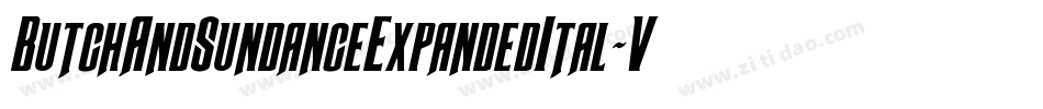 ButchAndSundanceExpandedItal-VZoe字体转换