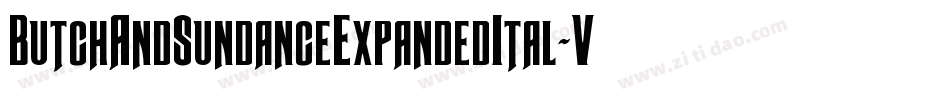 ButchAndSundanceExpandedItal-VZoe字体转换